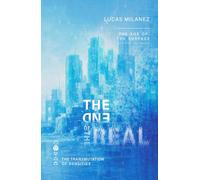 The End of the Real: The Age of the Surface