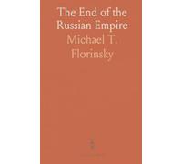 The End of the Russian Empire