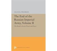 The End Of The Russian Imperial Army, Volume Ii