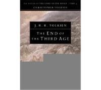 The End of the Third Age, The History of the Lord of the Rings, Part 4 J. R. R. Tolkien (Auteur)