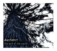 Ausfahrt - The End Of The World