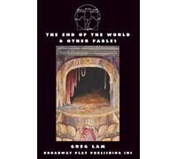 The End of the World and Other Fables