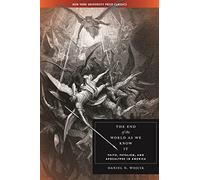 The End of the World As We Know It: Faith, Fatalism, and Apocalypse in America