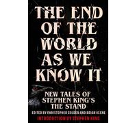 The End of the World as We Know It New Tales of Stephen King’s The Stand - Stephen King - Hodder & Stoughton - ebook (ePub) - Livre