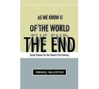 The End of the World As We Know It: Social Science for the Twenty-First Century