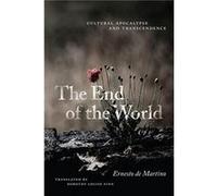 The End of the World - Ernesto de Martino - The University of Chicago Press - Livre en Anglais - Paperback Ernesto de MartinoErnesto de Martino (Auteur)