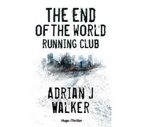 The End Of The World Running Club - Version française