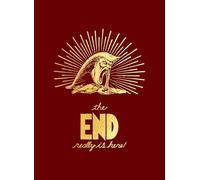 The End Really is Here!: Jim Shaw