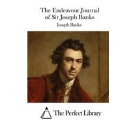 The Endeavour Journal of Sir Joseph Banks