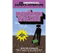The Endermen Invasion An Unofficial Gamers Adventure Book Three by Winter Morgan Winter Morgan (Auteur)