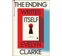 The Ending Writes Itself A Novel - Evelyn Clarke - Harper - ebook (ePub) - Livre