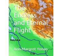 The Endless and Eternal Flight