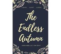 The Endless Autumn - [Version Originale] Inconnu (Auteur)