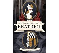 The Endless Possibilities Of Beatrice