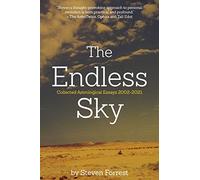 The Endless Sky: Collected Astrological Essays 2002-2021