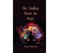 The Endless Thirst For Peace