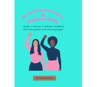 The Endometriosis Food: Wellness Guide: “guide + planner + wellness workbook and some games and coloring pages