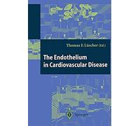 The Endothelium In Cardiovascular Disease