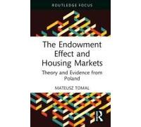 The Endowment Effect And Housing Markets