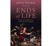 The Ends of Life Keith Thomas (Auteur)