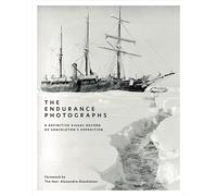 The Endurance Photographs: A Definitive Visual Record of Shackleton's Expedition