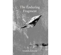 The Enduring Fragment