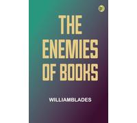 The Enemies of Books