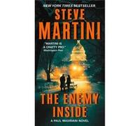 The Enemy Inside: A Paul Madriani Novel (Mass Market Paperback) Steve Martini, (Auteur)