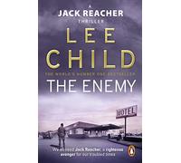 The Enemy: The unputdownable Jack Reacher thriller from the No.1 Sunday Times bestselling author