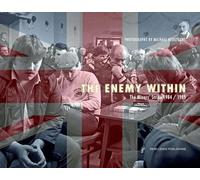 The enemy within: the miners' strike 1984/85