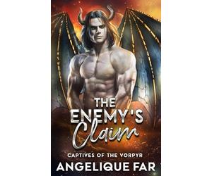 The Enemy's Claim: Captives of the Vorpyr Book 1: A Sci Fi Alien Romance