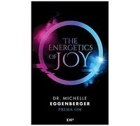 The Energetics Of Joy