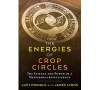 Lucy Pringle – The Energies of Crop Circles – Destiny Books