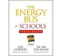 The Energy Bus For Schools Field Guide