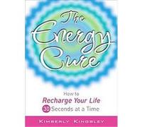 The Energy Cure Kimberly Kingsley (Auteur)