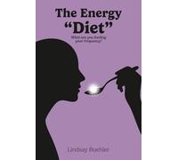 The Energy "Diet": What are you feeding your frequency?