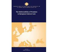 The Enforceability Of Promises In European Contract Law