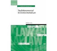 The Enforcement of EC Environmental Law, Oxford Studies in European Law Pal Wenneras (Auteur)