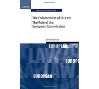The Enforcement Of Eu Law: The Role Of The European Commission