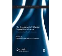 The Enforcement Of Offender Supervision In Europe