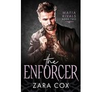 The Enforcer Brand New Enemies to Lovers Mafia Romance from Zara Cox for 2025 - Zara Cox - Boldwood Books - ebook (ePub) - Livre