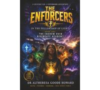 The Enforcers in the Fellowship of Light: Chapter Book One: The Shadow Over Rivergate Academy