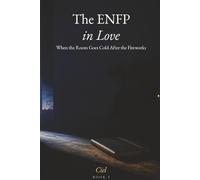 The ENFP in Love: When the Room Goes Cold After the Fireworks