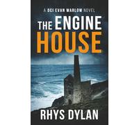 The Engine House: A Black Beacons Murder Mystery (DCI Evan Warlow Crime Thriller Book 1)