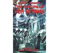 The Engineer Von Satanas
