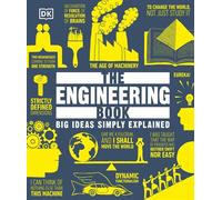 The Engineering Book Big Ideas Simply Explained - DK - DK - ebook (ePub) - Livre