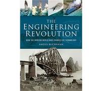 The Engineering Revolution by Angus Buchanan Angus Buchanan (Auteur)