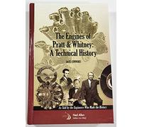The Engines of Pratt & Whitney: A Technical History