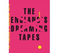 The england's dreaming tapes - Jon Savage - Allia - broché - Essai