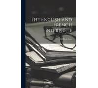 The English And French Interprete
